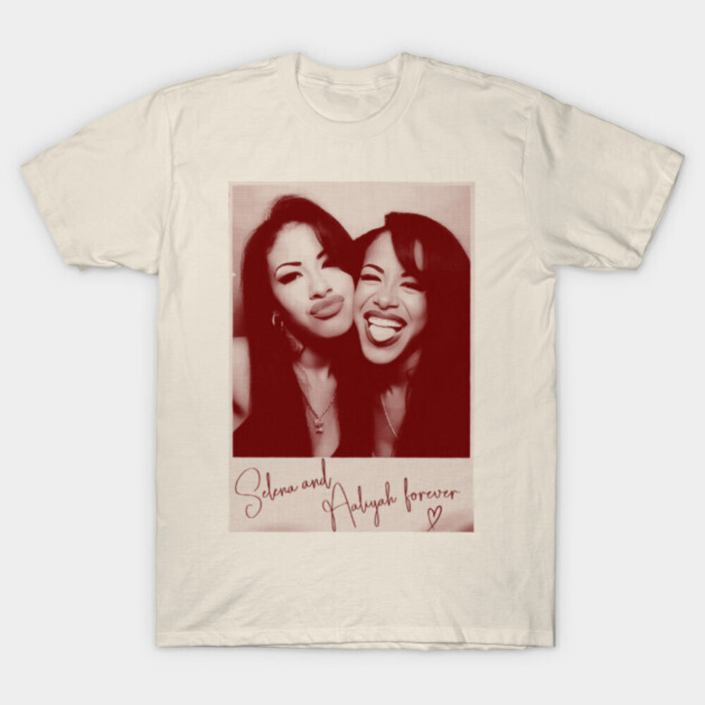 Aaliyah And Selena Forever Shirt